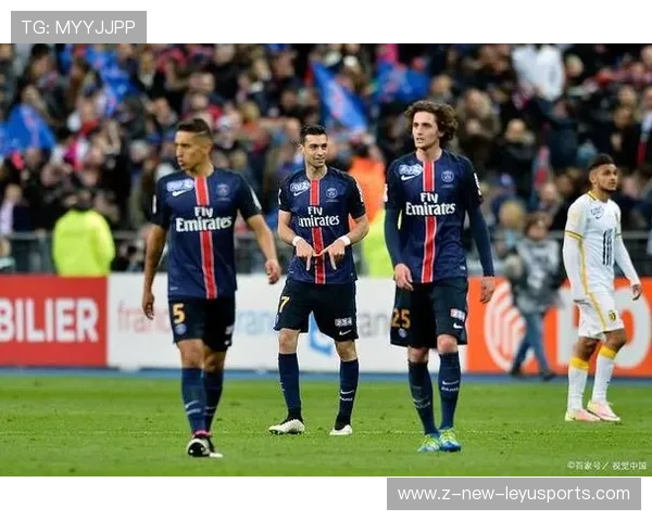 巴黎圣日耳曼防线前压效果显著